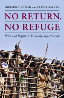 Image for No return, no refuge: rites and rights in minority repatriation