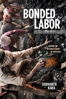 Image for Bonded labor: tackling the system of slavery in South Asia