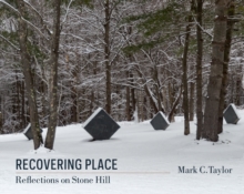 Image for Recovering place: reflections on Stone Hill