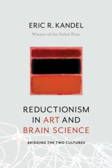 Image for Reductionism in art and brain science: bridging the two cultures
