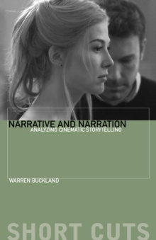 Image for Narrative and Narration: Analyzing Cinematic Storytelling