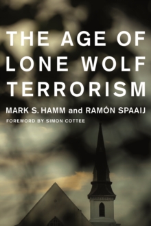 Image for Age of Lone Wolf Terrorism