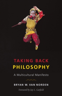 Image for Taking Back Philosophy - A Multicultural Manifesto