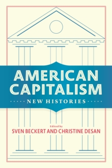 Image for American capitalism: new histories