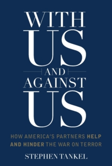 Image for With Us and Against Us: How America's Partners Help and Hinder the War on Terror