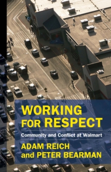 Image for Working for Respect: Community and Conflict at Walmart