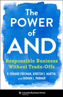 Image for The power of and: responsible business without trade-offs