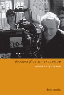 Image for The cinema of Clint Eastwood: chronicles of America