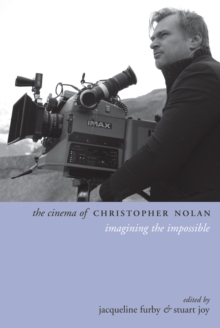 Image for The Cinema of Christopher Nolan - Imagining the Impossible