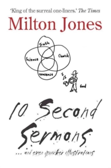 10 Second Sermons: … and even quicker illustrations