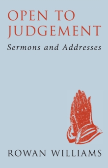 Image for Open to judgement: sermons and addresses