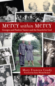 Image for Mercy within mercy: Georges and Pauline Vanier and the search for God