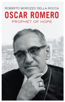 Image for Oscar Romero: the biography