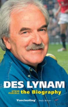 Image for Des Lynam  : the biography