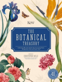 Image for The botanical treasury  : the tale of 40 of the world's most fascinating plants