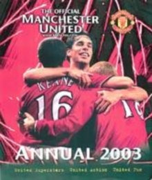 Image for The official Manchester United annual 2003