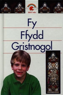 Image for Fy Ffydd Gristnolgol