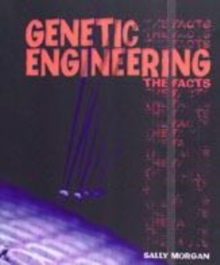 Image for Genetic engineering  : the facts