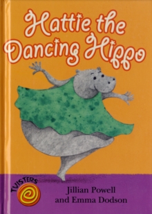 Image for Hattie the Dancing Hippo