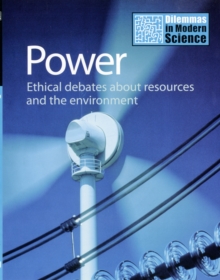 Image for Power  : ethical debates about resources and the environment