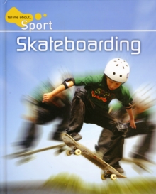 Image for Tell me about-- skateboarding