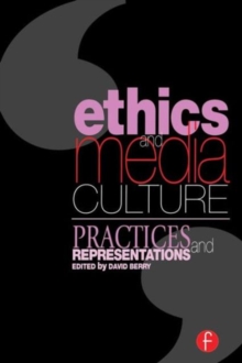 Image for Ethics and media culture  : practices and representations