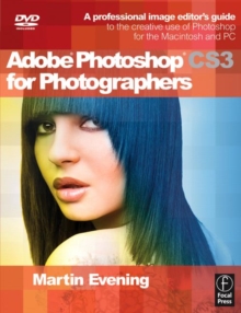 Image for Adobe Photoshop CS3 for photographers  : a professional image editor's guide to the creative use of Photoshop for the Macintosh and PC