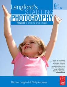 Image for Langford's starting photography  : the guide to creating great images