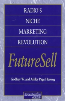 Radios Niche Marketing Revolution FutureSell