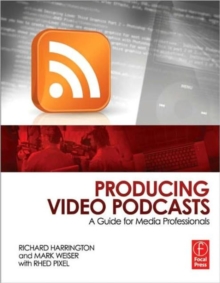 Image for Producing Video Podcasts