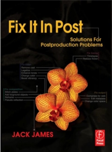 Image for Fix it in post  : solutions for post production problems