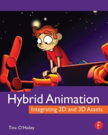 Image for Hybrid animation  : integrating 2D and 3D assets
