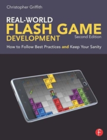 Real-World Flash Game Development