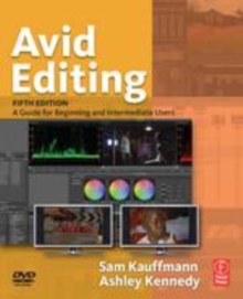Image for Avid editing: a guide for beginning and intermediate users.