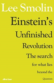 Image for Einstein's unfinished revolution  : the search for what lies beyond the quantum