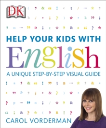 Image for Help your kids with English: a unique step-by-step visual guide