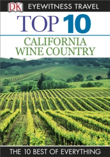 Image for DK Eyewitness Top 10 Travel Guide: California Wine Country.