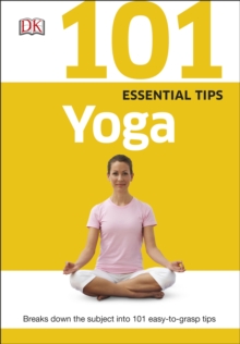 Image for 101 Essential Tips Yoga
