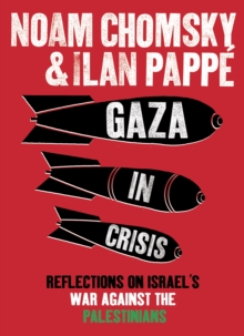 Image for Gaza in crisis: reflections on Israel's war against the Palestinians