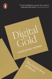 Image for Digital gold  : the untold story of Bitcoin