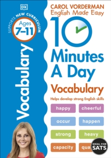 10 Minutes A Day Vocabulary, Ages 7-11 (Key Stage 2): Supports the National Curriculum, Helps Develop Strong English Skills