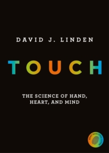 Image for Touch  : the science of hand, heart, and mind