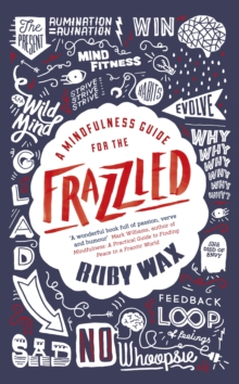 Image for A mindfulness guide for the frazzled