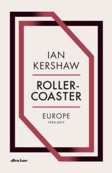 Image for Roller-coaster  : Europe, 1950-2017