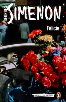 Felicie: Inspector Maigret #25