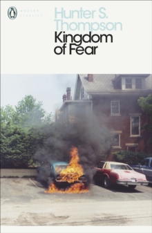 Image for Kingdom of fear  : loathsome secrets of a star-crossed child in the final days of the American century