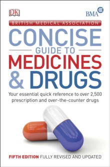 Image for The British Medical Association concise guide to medicines & drugs