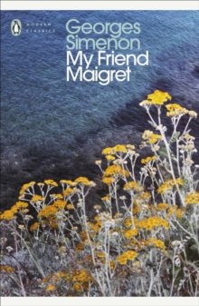 My Friend Maigret: Inspector Maigret #31