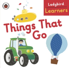 Image for Ladybird Learners: Things That Go