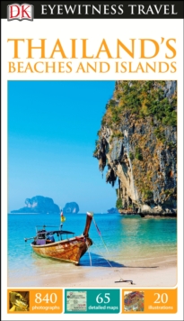 DK Eyewitness Thailand’s Beaches and Islands